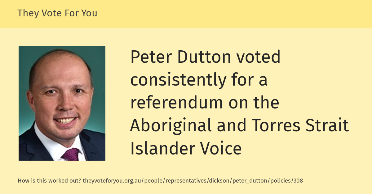 Peter Dutton Voted Consistently For A Referendum On The Aboriginal And ...